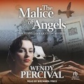 Cover: The Malice of Angels - Tantor Audio