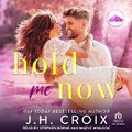 Cover: Hold Me Now - Tantor Audio