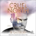 Cover: Cruel North - Tantor Audio