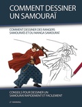 Cover: Comment Dessiner un Samoura&iuml;: Conseils pour Dessiner un Samoura&iuml; Rapidement et Facilement (How to draw books, #52) - Psychbite