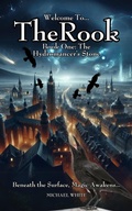 Cover: Welcome to The Rook Book One: The Hydromancer's Stone - Eighth Day Publishing