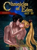 Cover: Chronicles of Eden: Season II - Act III - Alexander Gordon