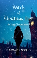 Cover: Witch of Christmas Past (Izzy Cooper Novel, #4) - Lavine