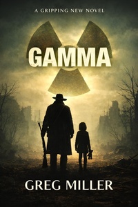 Enlarge image Cover: Gamma - Greg Miller