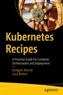 Cover: Kubernetes Recipes - APress
