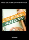 Cover: Aprenda Ingl&ecirc;s Em Casa - Curso Completo Em Espanhol - Clube de Autores