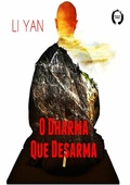 Cover: O Dharma Que Desarma - Clube de Autores
