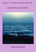 Cover: Salmo 91  - O Valor Da Exist&ecirc;ncia Dos Seres. - Clube de Autores