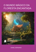 Cover: O Mundo Magico Da Floresta Encantada - Clube de Autores