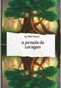 Cover: A Jornada Da Coragem - Clube de Autores