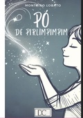 Cover: P&oacute; De Pirlimpimpim - Clube de Autores