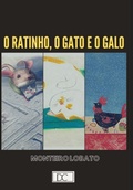 Cover: O Ratinho, Gato E O Galo - Clube de Autores