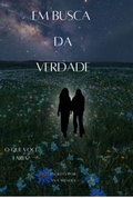 Cover: Em Busca Da Verdade - Clube de Autores