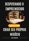 Cover: Despertando O Empreendedor - Clube de Autores