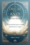 Cover: Or&aacute;culo Dos Anjos - Rituais E Pr&aacute;ticas - Clube de Autores