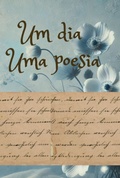 Cover: Um Dia, Uma Poesia - Clube de Autores