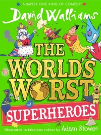 Abbildung von: The World's Worst Superheroes - HarperCollins