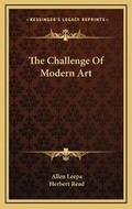 Cover: The Challenge Of Modern Art - Kessinger Publishing