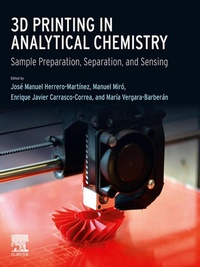 Bild: 3D Printing in Analytical Chemistry - Elsevier