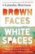 Cover: Brown Faces, White Spaces - Waterbrook Press (A Division of Random House Inc)