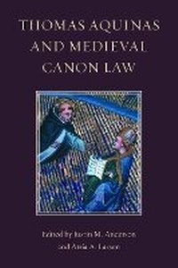 Abbildung von: Thomas Aquinas and Medieval Canon Law - The Catholic University of America Press