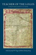 Cover: Teacher of the Logos - The Catholic University of America Press