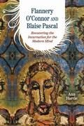 Cover: Flannery O'Connor and Blaise Pascal - The Catholic University of America Press