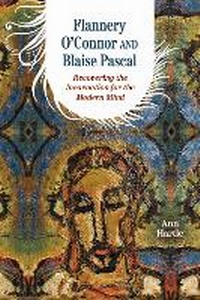Abbildung von: Flannery O'Connor and Blaise Pascal - The Catholic University of America Press