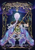 Cover: Smoke and Scar - Hopewell Media