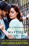 Cover: The Reforming of Matthew Dunn - Virginia Kantra
