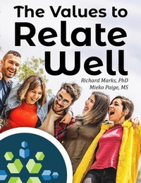 Enlarge image Cover: The Values To Relate Well - Lulu.com
