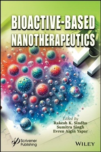 Enlarge image Cover: Bioactive-Based Nanotherapeutics - Wiley-Scrivener