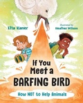 Cover: If You Meet a Barfing Bird - Orca Book Publishers