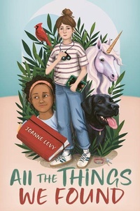 Abbildung von: All the Things We Found - Orca Book Publishers