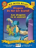 Cover: We Both Read: Dragons Do Not Get Scared / !Los Dragones No Se Asustan! (Bilingual in English and Spanish) - Treasure Bay