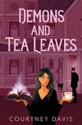 Cover: Demons and Tea Leaves - 5 Prince Publishing and Books, LLC