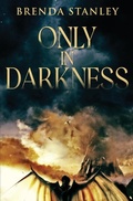 Cover: Only in Darkness - Oliver-Heber Books