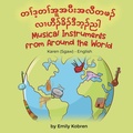 Cover: Musical Instruments from Around the World (Karen (Sgaw)-English) - Language Lizard, LLC