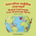 Cover: Musical Instruments from Around the World (Nepali-English) - Language Lizard, LLC