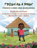 Cover: Fresh As a Daisy (Brazilian Portuguese-English) - Language Lizard, LLC