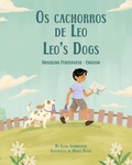 Cover: Leo's Dogs (Brazilian Portuguese-English) - Language Lizard, LLC