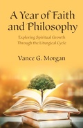 Cover: A Year of Faith and Philosophy - Church Publishing Inc