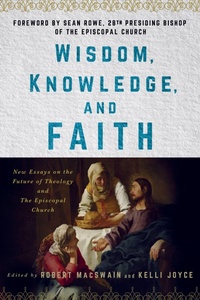 Enlarge image Cover: Wisdom, Knowledge, and Faith - Church Publishing Inc
