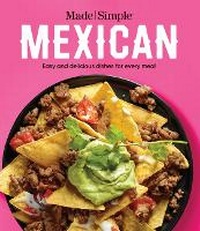 Abbildung von: Made Simple Mexican - Publications International, Ltd.
