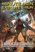 Cover: Minute Men: Execute & Run - CAEZIK SF & Fantasy