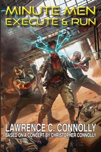 Enlarge image Cover: Minute Men: Execute & Run - CAEZIK SF & Fantasy