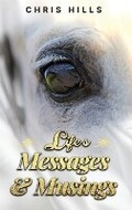 Cover: Life's Messages and Musings - Golden Child Promotions Publishing Ltd