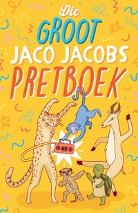 Abbildung von: Die Groot Jaco Jacobs Pretboek - Pan Macmillan South Africa Children's Books