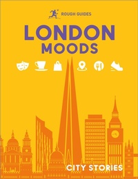 Abbildung von: Rough Guides City Stories: London Moods - Rough Guides
