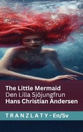 Cover: The Little Mermaid / Den Lilla Sjoejungfrun - Tranzlaty